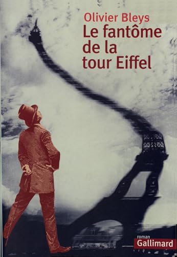 Imagen de archivo de Le Fantme de la tour Eiffel a la venta por Librairie Th  la page