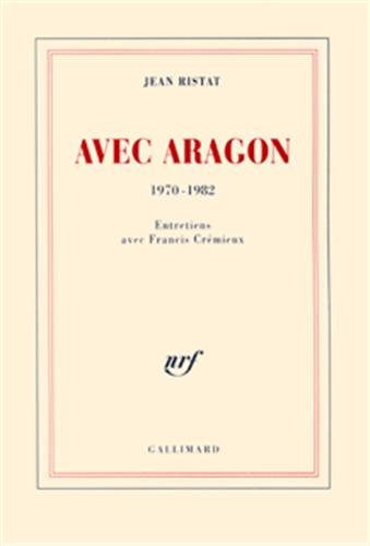 Stock image for Avec Aragon, 1970-1982 for sale by medimops