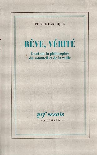 9782070765690: Rve, vrit : Essai sur la philosophie du sommeil et de la veille