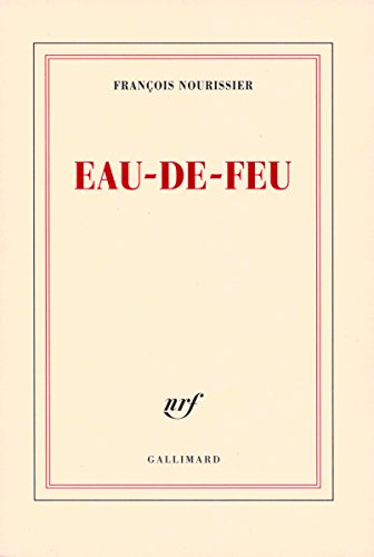 9782070765737: Eau-de-feu