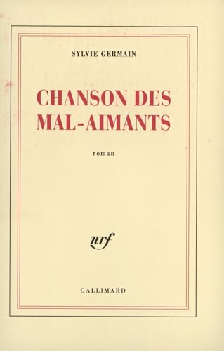 9782070765843: Chanson des mal-aimants