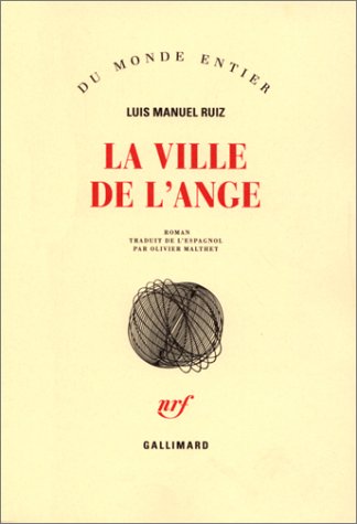 Stock image for La Ville de l'ange [Paperback] Ruiz, Luis Manuel and Malthet, Olivier for sale by LIVREAUTRESORSAS