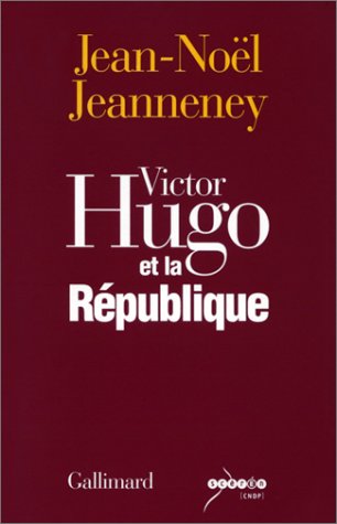 Beispielbild fr Victor Hugo et la Rpublique zum Verkauf von Ammareal