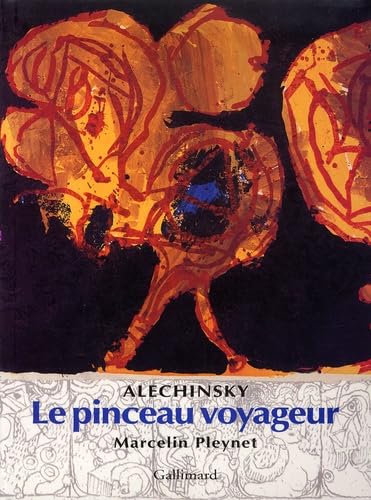 Beispielbild fr Alechinsky, le pinceau voyageur (PREUVES D'ARTISTE) zum Verkauf von Wonder Book