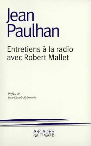 Entretiens Ã: la radio avec Robert Mallet (9782070767113) by Paulhan, Jean