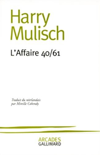 L'Affaire 40/61: Un reportage (9782070767199) by Mulisch, Harry