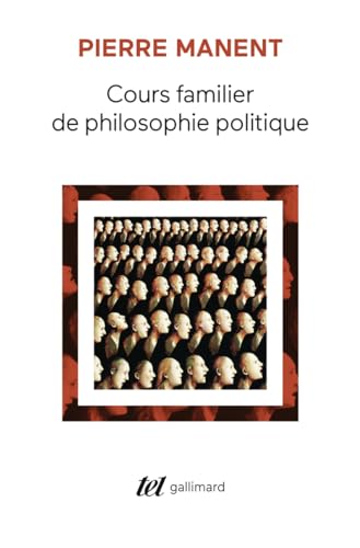9782070767281: Cours familier de philosophie politique