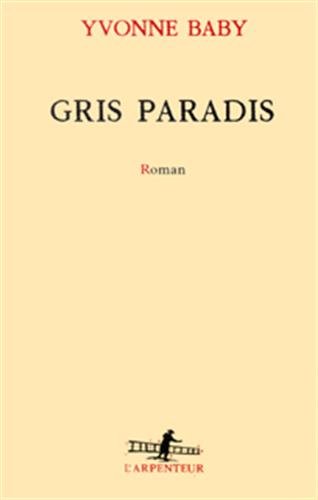 Stock image for Gris paradis for sale by Ammareal