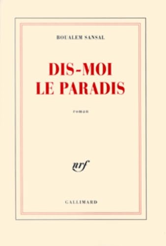 Beispielbild fr Dis-moi le paradis [Paperback] Sansal,Boualem zum Verkauf von LIVREAUTRESORSAS