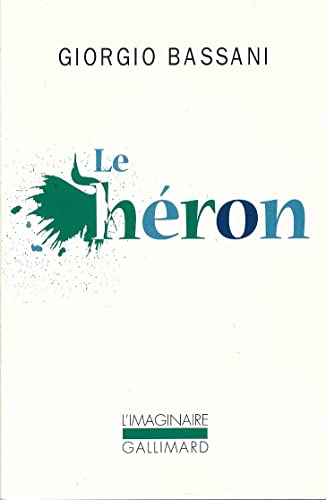 Imagen de archivo de Le H ron [Pocket Book] Bassani,Giorgio and Arnaud,Michel a la venta por LIVREAUTRESORSAS