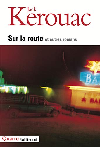 Beispielbild fr Sur la route et autres romans zum Verkauf von LiLi - La Libert des Livres