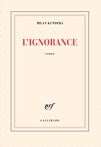 Stock image for L'ignorance (Blanche) (French Edition) for sale by SecondSale