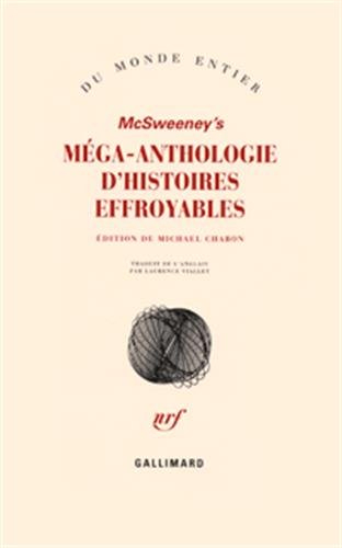 9782070769087: McSweeney's : Mga-anthologie d'histoires effroyables