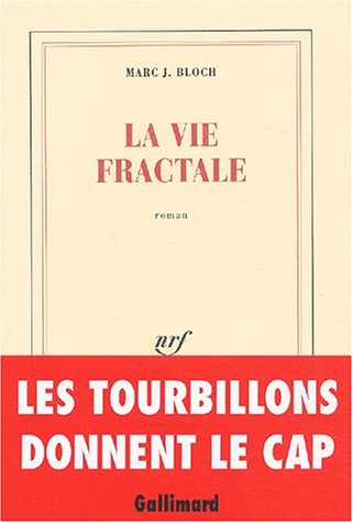 Beispielbild fr La Vie fractale zum Verkauf von Ammareal