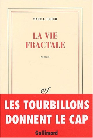 9782070769100: La Vie fractale