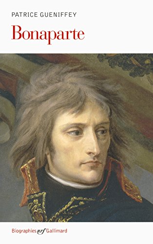 9782070769148: Bonaparte: (1769-1802) (French Edition)