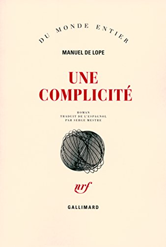 Stock image for Une complicit [Paperback] De Lope,Manuel and Mestre,Serge for sale by LIVREAUTRESORSAS