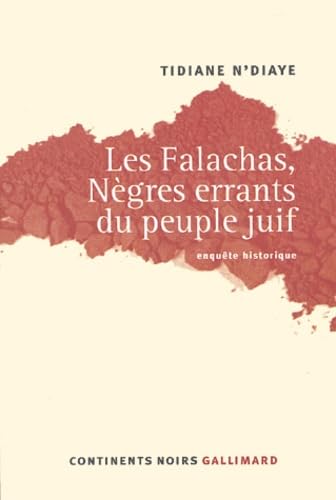 9782070771356: Les Falachas, Ngres errants du peuple juif: Enqute historique