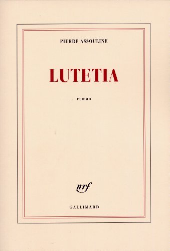 9782070771462: Lutetia - Prix Maison de la Presse 2005