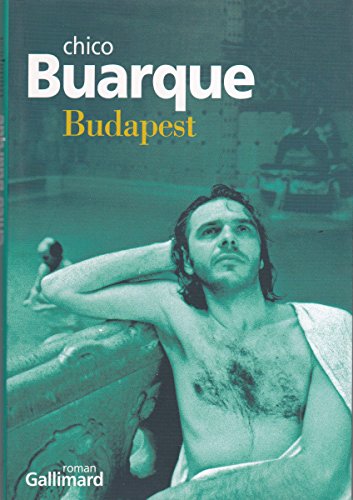 Beispielbild fr Budapest [Paperback] Buarque,Chico and Thi riot,Jacques zum Verkauf von LIVREAUTRESORSAS