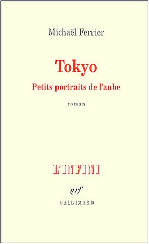 9782070772131: Tokyo: Petits portraits de l'aube