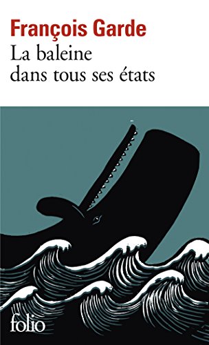 Imagen de archivo de La baleine dans tous ses tats a la venta por Ammareal