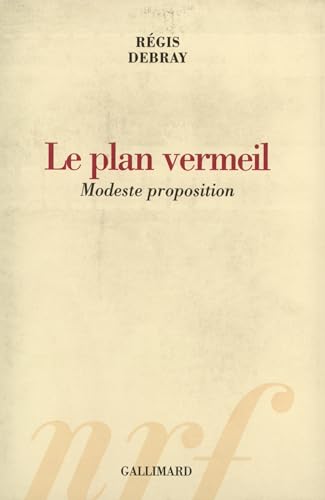 Stock image for Le plan vermeil : Modeste proposition for sale by Librairie Th  la page