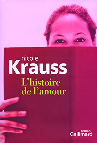 9782070773084: L'histoire de l'amour