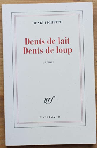 Stock image for Dents de lait Dents de loup for sale by LeLivreVert