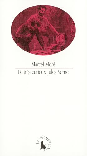 Stock image for Le Trs Curieux Jules Verne : Le Problme Du Pre Dans Les Voyages Extraordinaires for sale by RECYCLIVRE