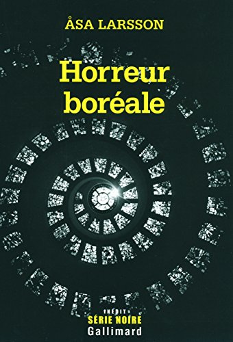 9782070774074: Horreur borale: Une enqute de Rebecka Martinsson