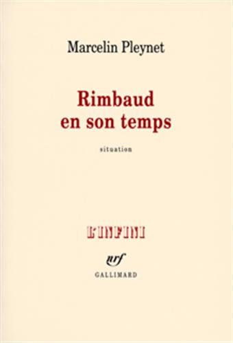 Rimbaud en son temps: Situation (9782070774128) by Pleynet, Marcelin