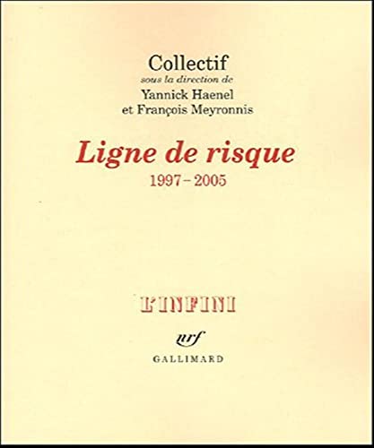 Imagen de archivo de Ligne de risque: (1997-2005) a la venta por Gallix