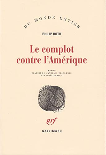 Beispielbild fr Les livres de Roth:Le complot contre l'Amrique zum Verkauf von Ammareal