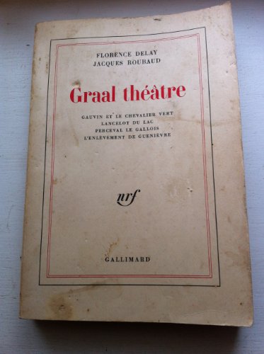 Graal ThÃ©Ã¢tre (9782070774692) by Roubaud, Jacques; Delay, Florence