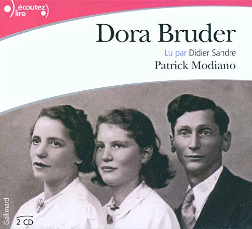 Beispielbild fr Dora Bruder [ Prix Nobel ] - 2 Audio CD's (French Edition) zum Verkauf von SecondSale