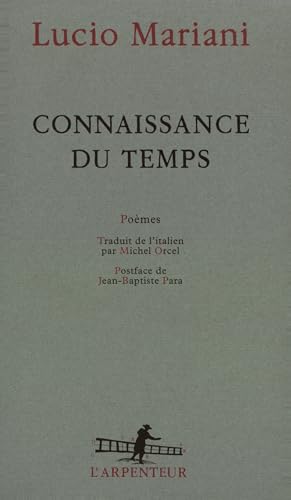 Connaissance du temps (9782070774999) by Mariani, Lucio