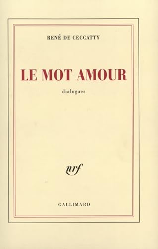 Stock image for Le mot amour: Dialogues for sale by Ammareal