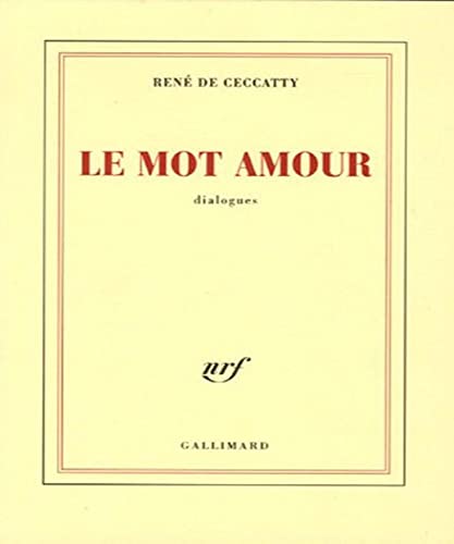 Stock image for Le mot amour: Dialogues for sale by Ammareal