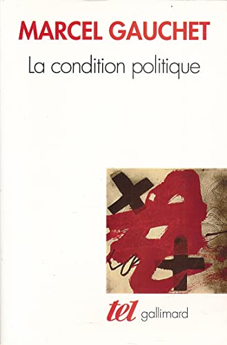 Stock image for La condition politique (French Edition) for sale by WorldofBooks