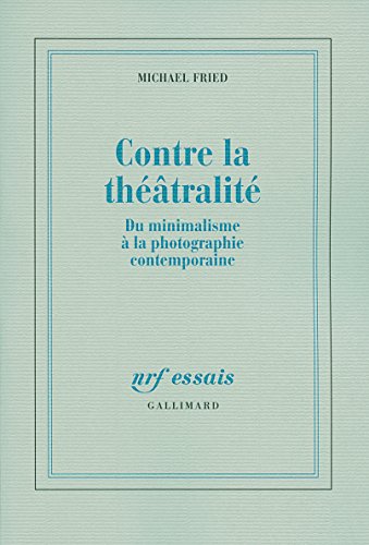 Beispielbild fr Contre la thtralit zum Verkauf von Chapitre.com : livres et presse ancienne