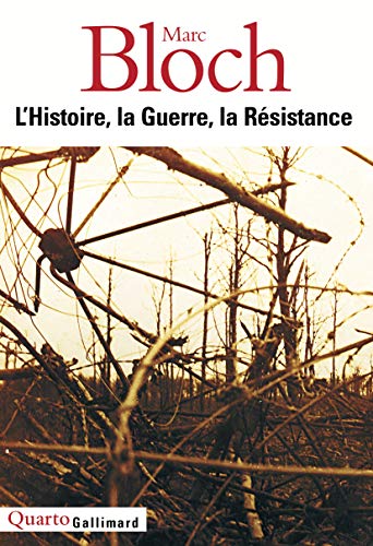 9782070775989: L'Histoire, la Guerre, la Rsistance