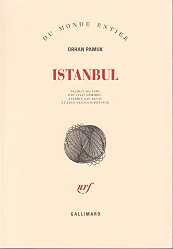 Istanbul: Souvenirs d'une ville (9782070776276) by Pamuk, Orhan