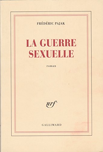 9782070776481: La guerre sexuelle