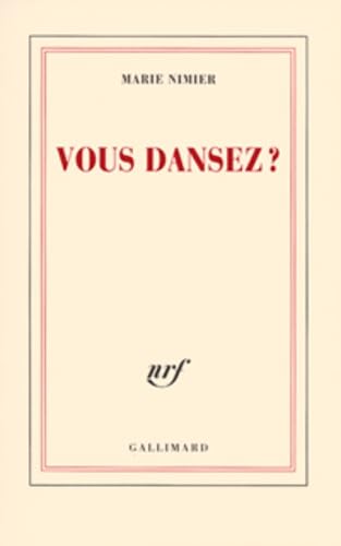 Beispielbild fr Vous dansez? [Paperback] Nimier,Marie zum Verkauf von LIVREAUTRESORSAS