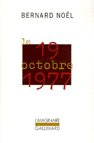 9782070776566: Le 19 octobre 1977