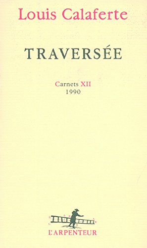 TraversÃ©e: (1990) (9782070776887) by Calaferte, Louis