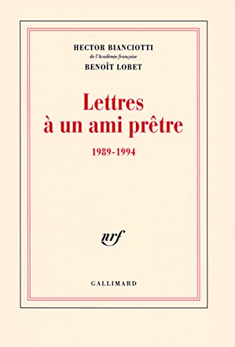 9782070777297: Lettres  un ami prtre: (1989-1994)