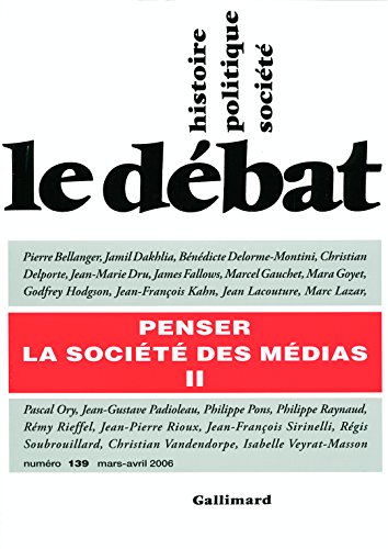 Stock image for Le Dbat: Penser la socit des mdias, II Collectifs for sale by Librairie Parrsia