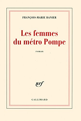 Beispielbild fr Les femmes du mtro Pompe zum Verkauf von Ammareal